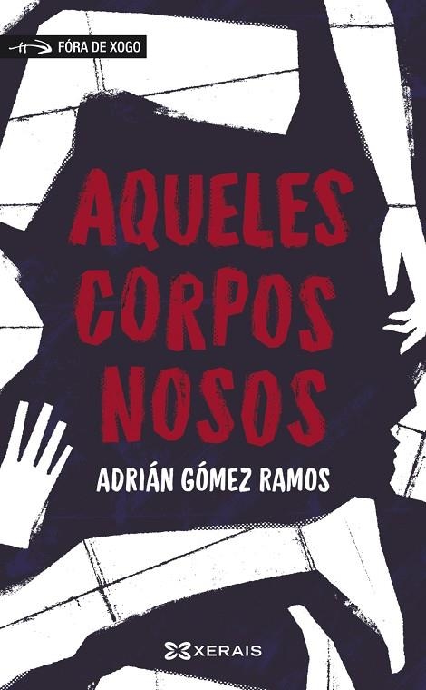 AQUELES CORPOS NOSOS | 9788411104517