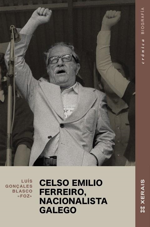 CELSO EMILIO FERREIRO, NACIONALISTA GALEGO | 9788411102629