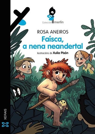 FAÍSCA, A NENA NEANDERTAL | 9788411105682