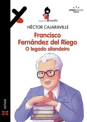 FRANCISCO FERNÁNDEZ DEL RIEGO. O LEGADO SILANDEIRO | 9788411102292