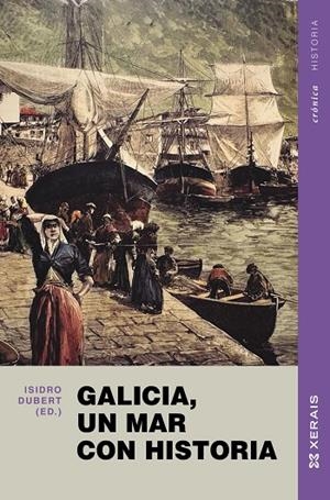 GALICIA, UN MAR CON HISTORIA | 9788411105293