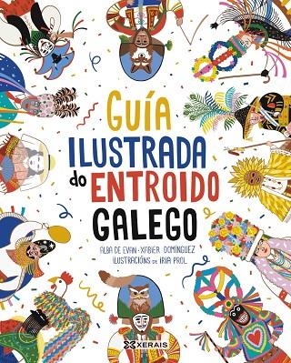 GUÍA ILUSTRADA DO ENTROIDO GALEGO | 9788411107198