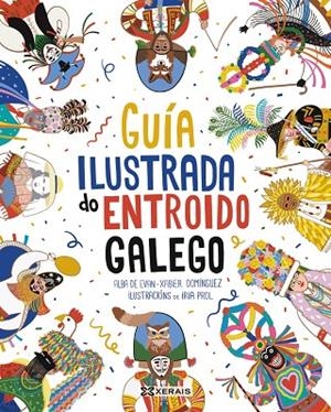 GUÍA ILUSTRADA DO ENTROIDO GALEGO | 9788411107198