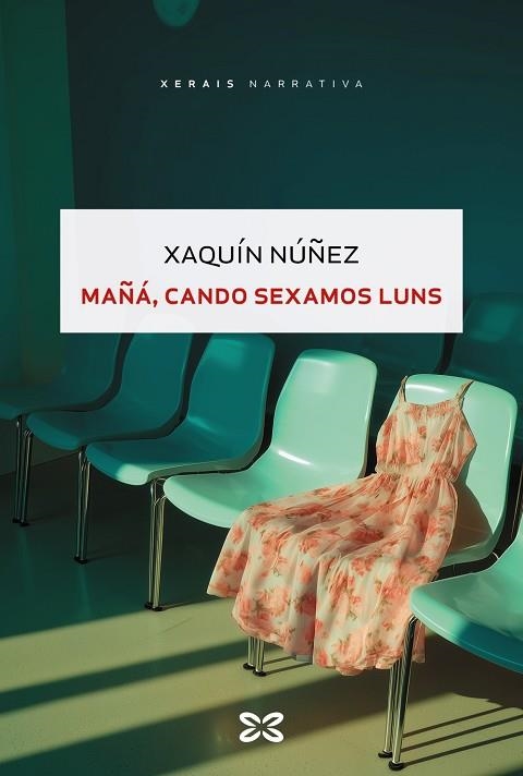 MAÑÁ, CANDO SEXAMOS LUNS | 9788411107761