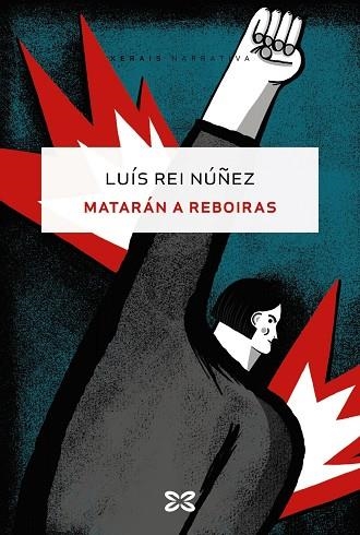 MATARÁN A REBOIRAS | 9788411100762