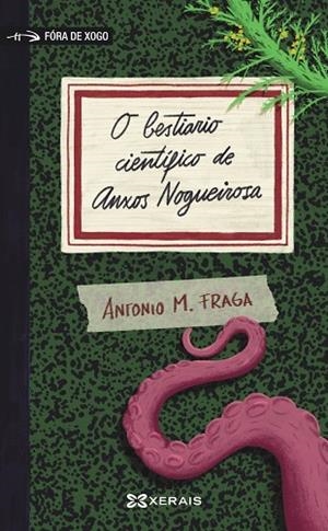 O BESTIARIO CIENTÍFICO DE ANXOS NOGUEIROSA | 9788411106122