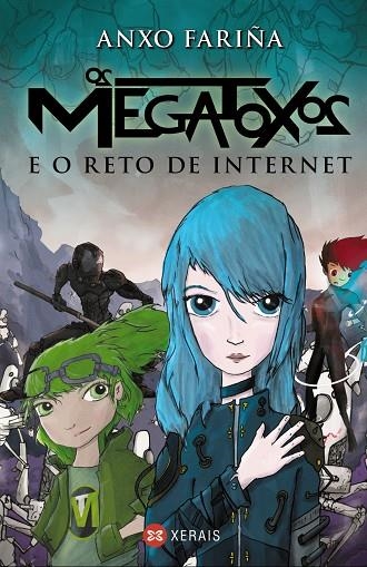 OS MEGATOXOS E O RETO DE INTERNET | 9788411101233