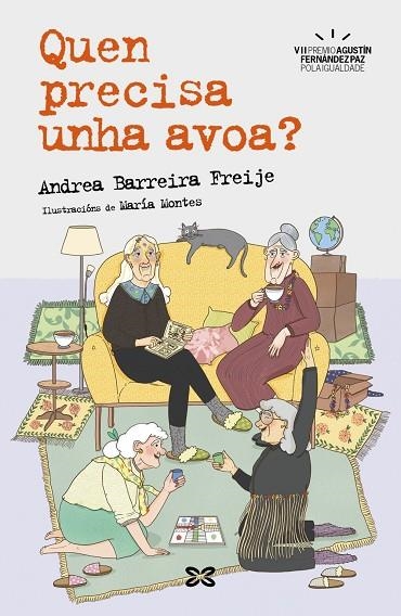 QUEN PRECISA UNHA AVOA? | 9788411105699