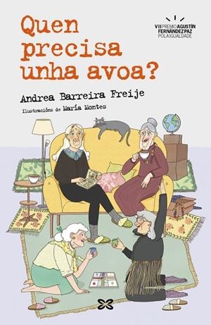QUEN PRECISA UNHA AVOA? | 9788411105699