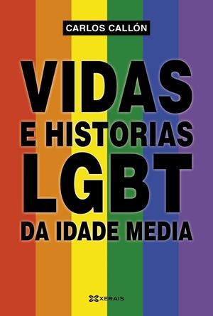 VIDAS E HISTORIAS LGBT DA IDADE MEDIA | 9788411106085