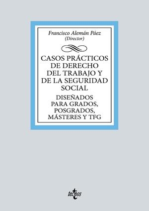 CASOS PRÁCTICOS DE DERECHO DEL TRABAJO Y DE LA SEGURIDAD SOCIAL | 9788430988563