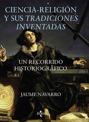 CIENCIA-RELIGIÓN Y SUS TRADICIONES INVENTADAS | 9788430986682
