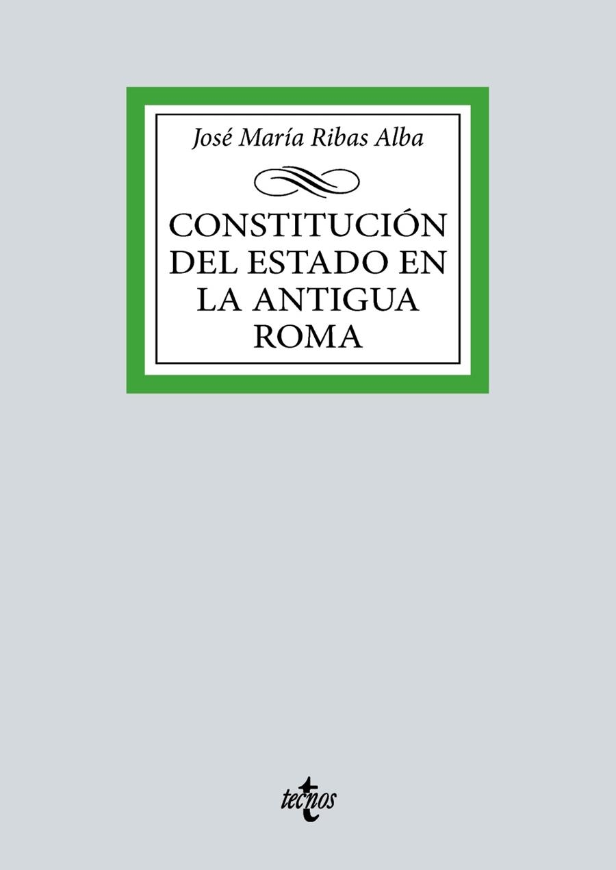 CONSTITUCIÓN DEL ESTADO EN LA ANTIGUA ROMA | 9788430988570