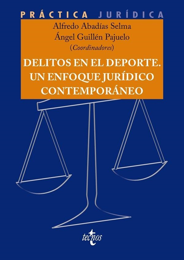 DELITOS EN EL DEPORTE. UN ENFOQUE JURÍDICO CONTEMPORÁNEO | 9788430993741