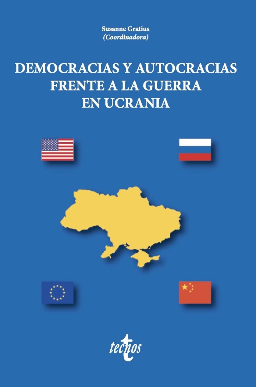 DEMOCRACIAS Y AUTOCRACIAS FRENTE A LA GUERRA EN UCRANIA | 9788430989621