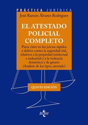 EL ATESTADO POLICIAL COMPLETO | 9788430989140