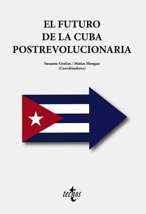 EL FUTURO DE LA CUBA POSTREVOLUCIONARIA | 9788430989188