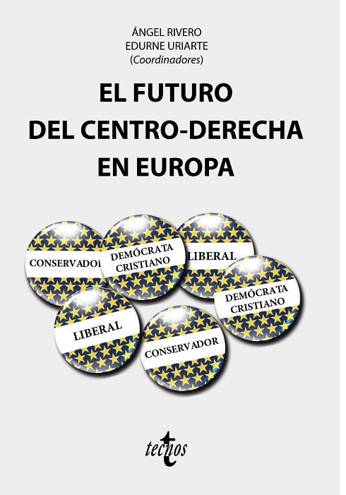 EL FUTURO DEL CENTRO-DERECHA EN EUROPA | 9788430984824