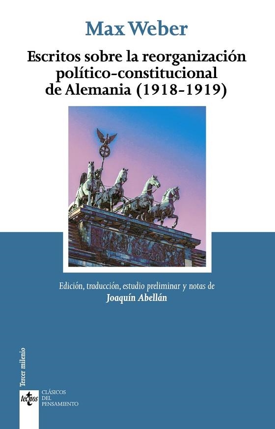 ESCRITOS SOBRE LA REORGANIZACIÓN POLÍTICO-CONSTITUCIONAL DE ALEMANIA (1918-1919) | 9788430984596