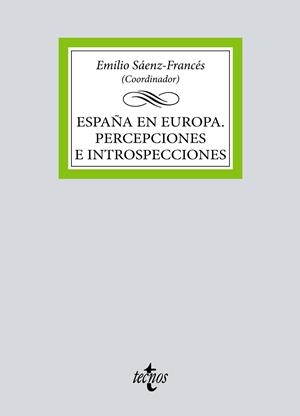ESPAÑA EN EUROPA. PERCEPCIONES E INTROSPECCIONES | 9788430987320