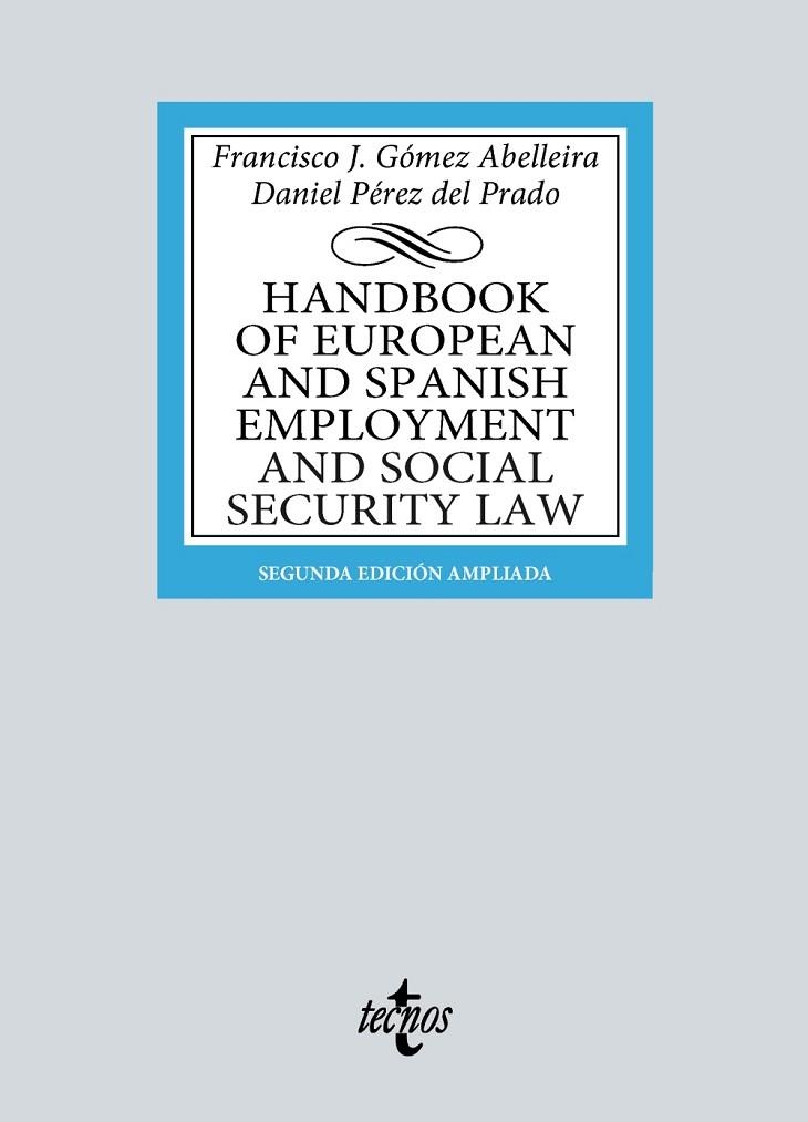 HANDBOOK OF EUROPEAN AND SPANISH EMPLOYMENT AND SOCIAL SECURITY LAW | 9788430990719