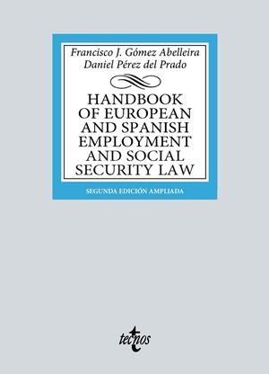 HANDBOOK OF EUROPEAN AND SPANISH EMPLOYMENT AND SOCIAL SECURITY LAW | 9788430990719