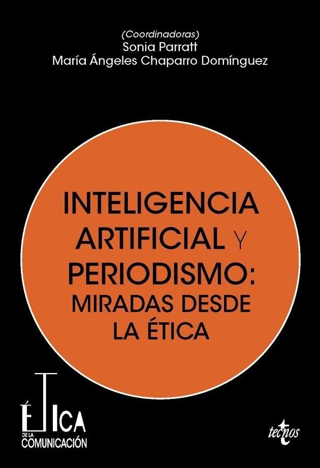 INTELIGENCIA ARTIFICIAL Y PERIODISMO: MIRADAS DESDE LA ÉTICA | 9788430994298