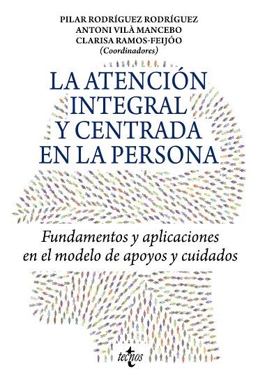 LA ATENCIÓN INTEGRAL Y CENTRADA EN LA PERSONA | 9788430986842