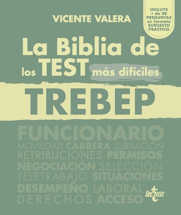 LA BIBLIA DE LOS TEST MÁS DIFÍCILES DEL TREBEP | 9788430988600