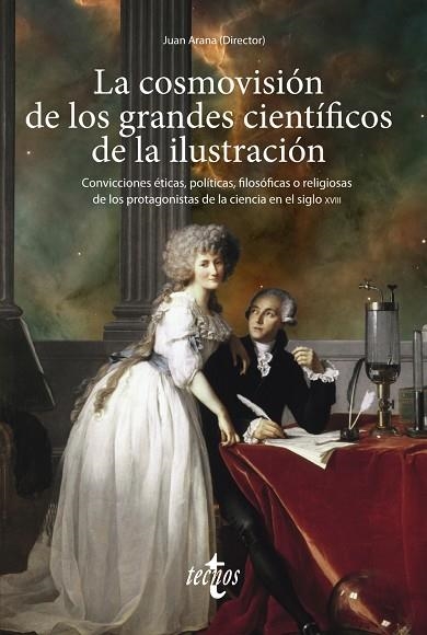LA COSMOVISIÓN DE LOS GRANDES CIENTÍFICOS DE LA ILUSTRACIÓN | 9788430984541