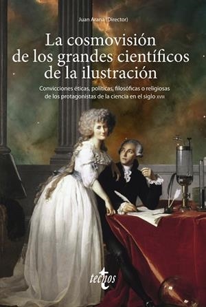 LA COSMOVISIÓN DE LOS GRANDES CIENTÍFICOS DE LA ILUSTRACIÓN | 9788430984541