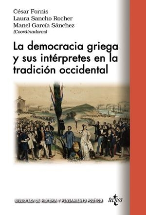 LA DEMOCRACIA GRIEGA Y SUS INTÉRPRETES EN LA TRADICIÓN OCCIDENTAL | 9788430989225