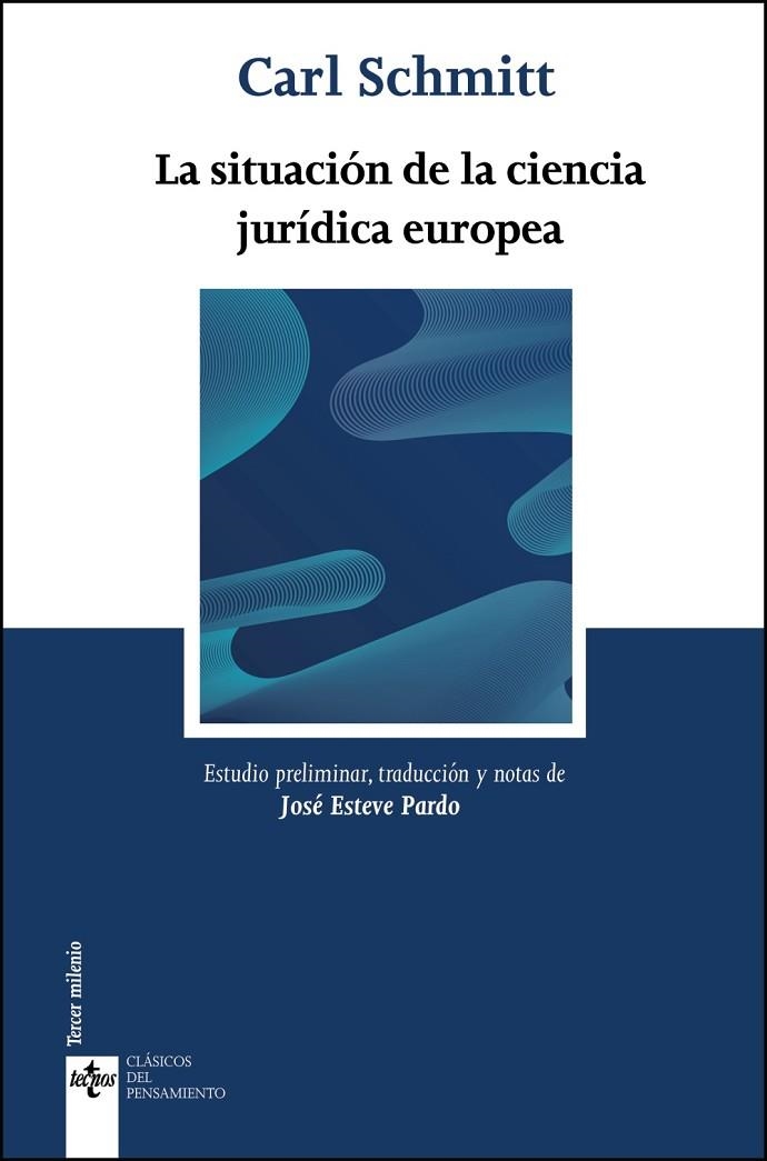 LA SITUACIÓN DE LA CIENCIA JURÍDICA EUROPEA | 9788430992362