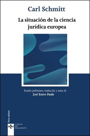 LA SITUACIÓN DE LA CIENCIA JURÍDICA EUROPEA | 9788430992362