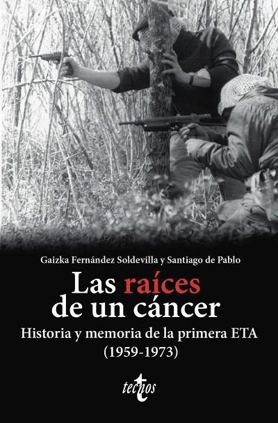 LAS RAÍCES DE UN CÁNCER | 9788430990023