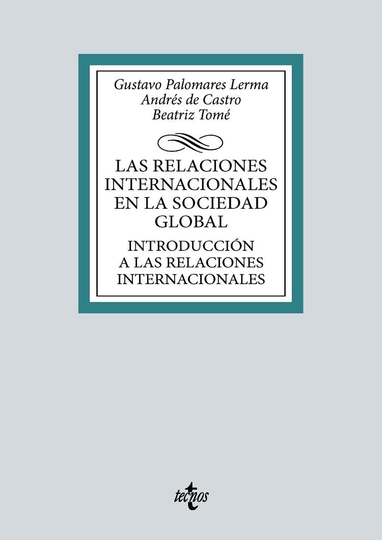 LAS RELACIONES INTERNACIONALES EN LA SOCIEDAD GLOBAL | 9788430986422