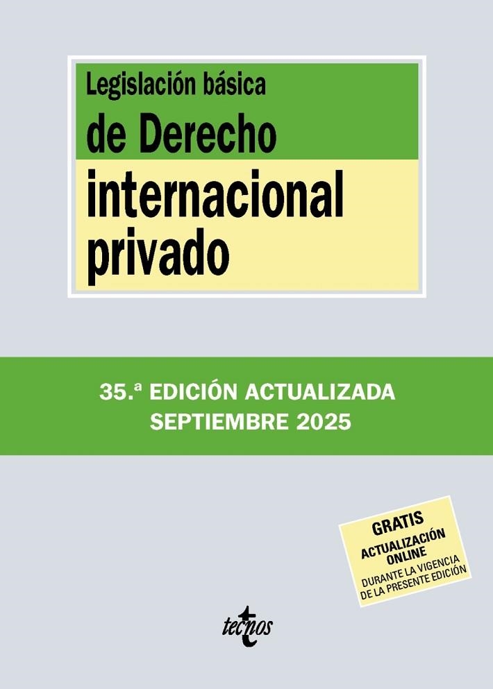 LEGISLACIÓN BÁSICA DE DERECHO INTERNACIONAL PRIVADO | 9788430993031