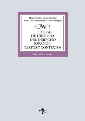 LECTURAS DE HISTORIA DEL DERECHO ESPAÑOL: TEXTOS Y CONTEXTOS | 9788430993666