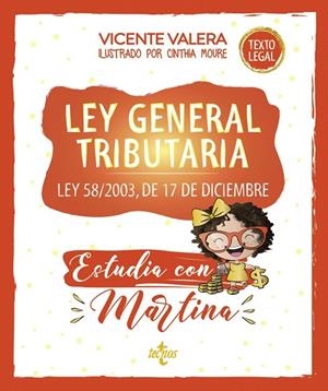 LEY GENERAL TRIBUTARIA. ESTUDIA CON MARTINA | 9788430984602