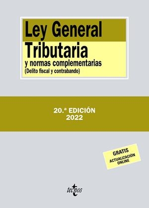 LEY GENERAL TRIBUTARIA Y NORMAS COMPLEMENTARIAS | 9788430985845