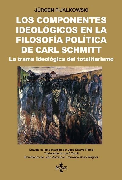 LOS COMPONENTES IDEOLÓGICOS EN LA FILOSOFÍA POLÍTICA DE CARL SCHMITT | 9788430986620
