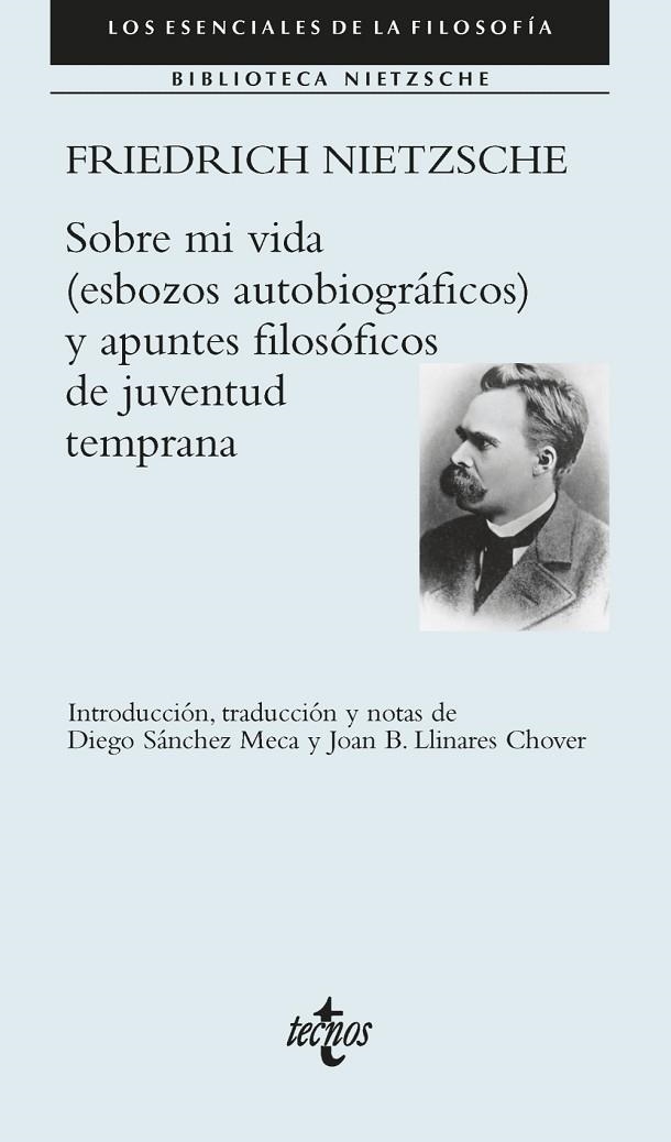 SOBRE MI VIDA (ESBOZOS AUTOBIOGRÁFICOS) Y APUNTES FILOSÓFICOS DE JUVENTUD TEMPRANA | 9788430994038