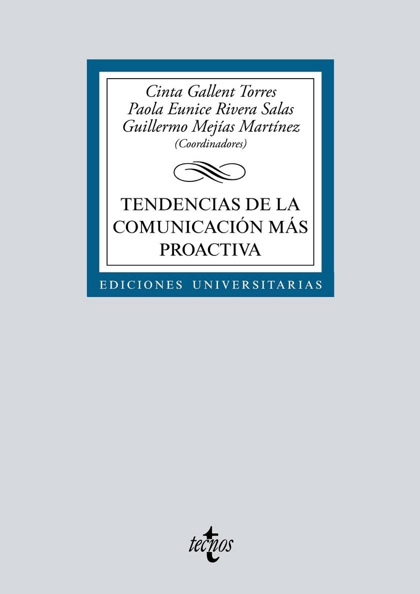 TENDENCIAS DE LA COMUNICACIÓN MÁS PROACTIVA | 9788430987566