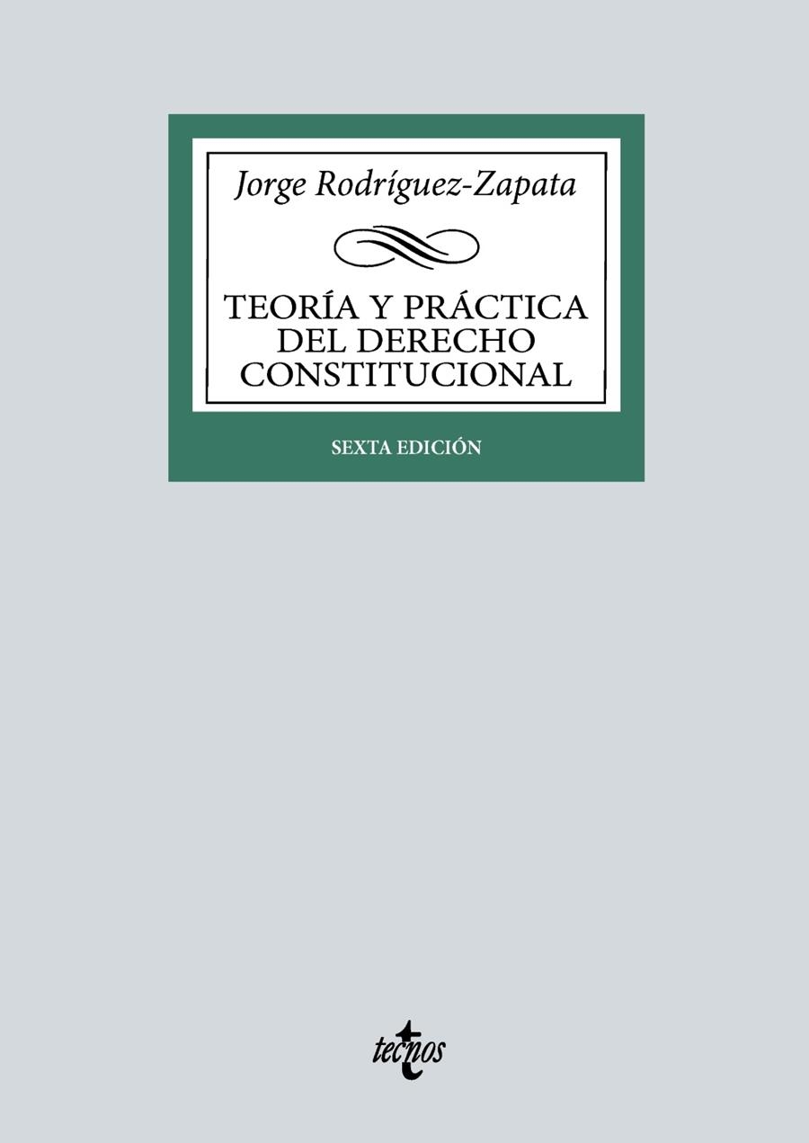 TEORÍA Y PRÁCTICA DEL DERECHO CONSTITUCIONAL | 9788430990634