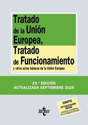 TRATADO DE LA UNIÓN EUROPEA, TRATADO DE FUNCIONAMIENTO | 9788430993000
