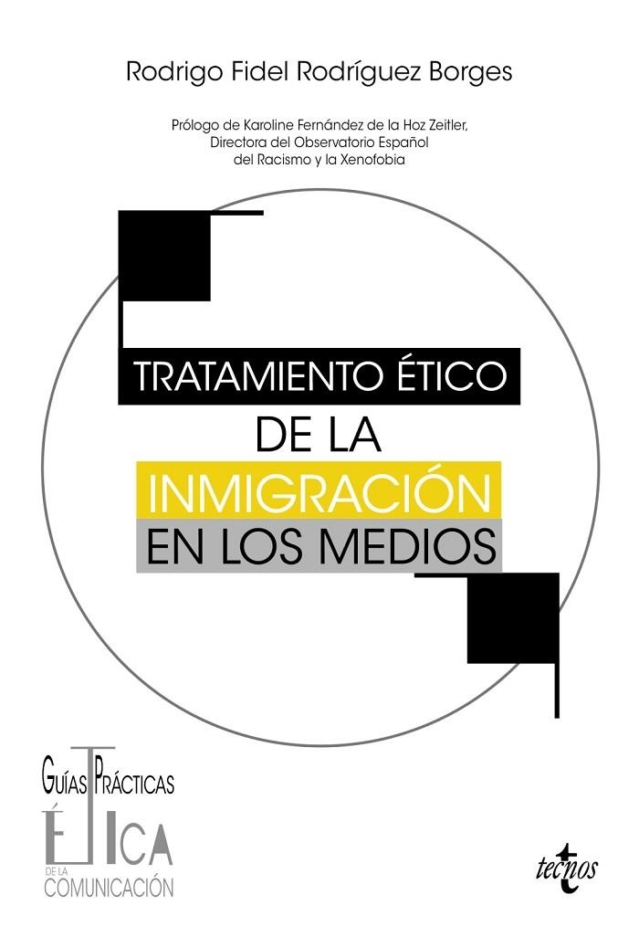 TRATAMIENTO ÉTICO DE LA INMIGRACIÓN EN LOS MEDIOS | 9788430991556