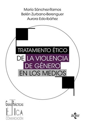 TRATAMIENTO ÉTICO DE LA VIOLENCIA DE GÉNERO EN LOS MEDIOS | 9788430989690