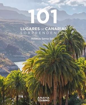 101 LUGARES DE CANARIAS SORPRENDENTES | 9788491584926