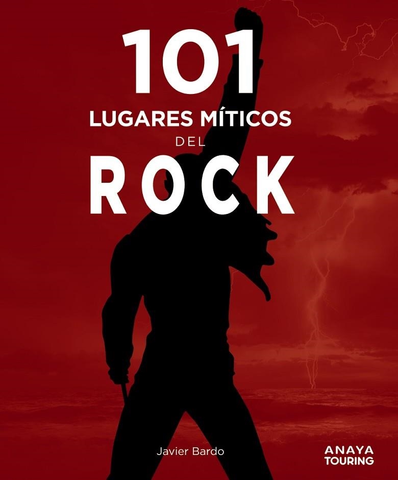 101 LUGARES MÍTICOS DEL ROCK | 9788491584407