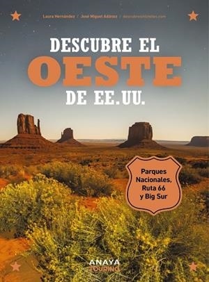 DESCUBRE EL OESTE DE EE. UU. | 9788491588474